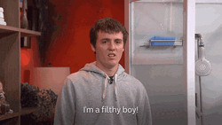 I'm A Filthy Dirty Boy GIF