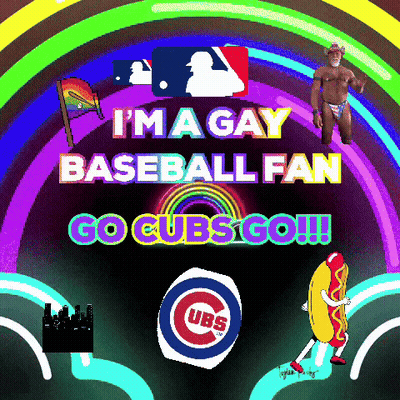 I'm A Gay Baseball Fan Go Cubs Go GIF
