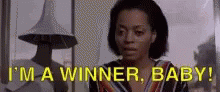 I'm A Winner Baby GIF