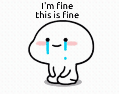 I'm Fine This Is Fine Cartoon GIF