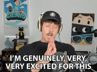 I'm Genuinely So Excited For This Meme GIF