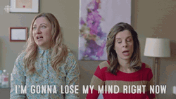I'm Gonna Losing My Mind Right Now GIF
