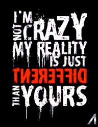 I'm Not Crazy Adage GIF