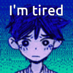 I'm Tired Omori Hero GIF