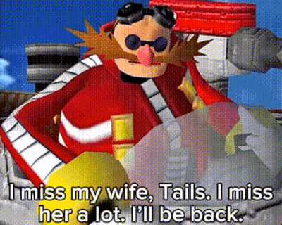 I Miss My Wife Tails I Miss Her A Lot I 'Ll Be Back . GIF