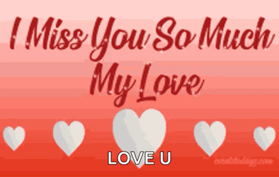 I Miss You So Much My Love Love You GIF