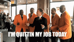 I Quit My Job Today Dance GIF