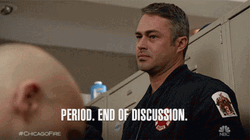 I Said Good Day Chicago Fire Taylor Kinney GIF