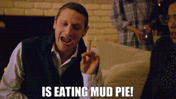 I Think You Should Leave Eating Mud Pie GIF