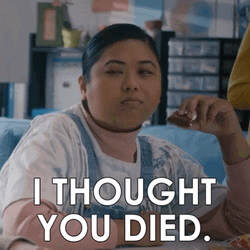 I Thought You Died GIF
