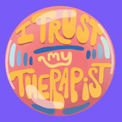I Trust My Therapist Button GIF