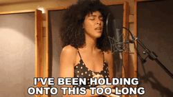 I've Been Holding On Onto This Too Long GIF