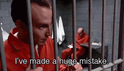 I'Ve Made A Huge Mistake. GIF