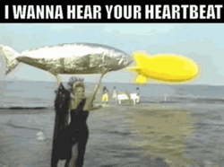 I Wanna Hear Your Heartbeat GIF