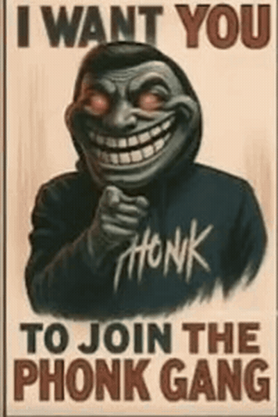 I Want You To Join The Phonk Gang Poster GIF