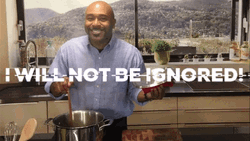 I Will Not Be Ignored Cook Good Recipe GIF