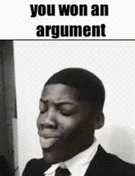 I Win An Argument Funny Meme GIF