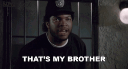 Ice Cube Thats My Brother GIF