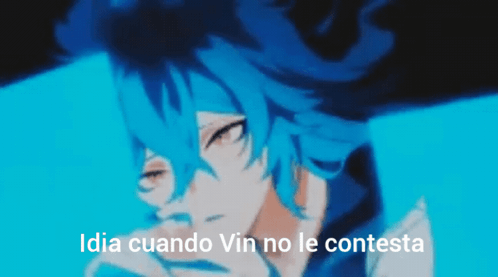 Idia Cuando Vin No Le Contesta Is Written On A Blue Background GIF