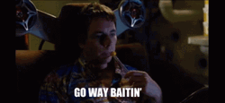Idiocracy Go Way Baitin GIF