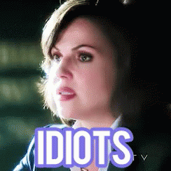 Idiots Disappointed Lana Parilla  GIF