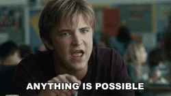 If You Just Believe Mike Anything Is Possible GIF