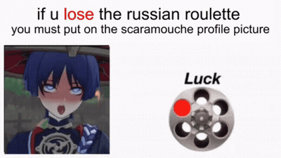 If You Lose Russian Roulette You Must Put On Scaramouche Profile Picture GIF