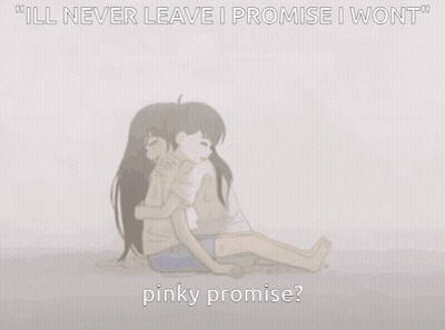 Ill Never Leave I Promise I Wont GIF