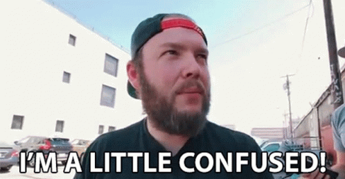 Im A Little Confused In Doubt GIF
