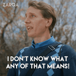Im Confused Don't Know What That Means GIF