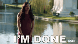Im Done I'm Leaving GIF