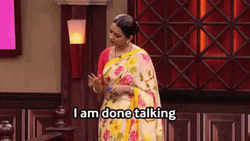 Im Done Talking GIF