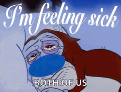 Im Feeling Sick Both Of Us GIF