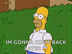 Im Gonna Come Back Later GIF