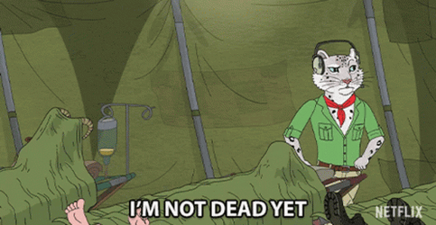 Im Not Dead Yet BoJack Horseman GIF