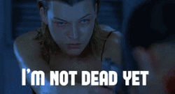 Im Not Dead Yet Michelle Rodriguez Resident Evil GIF