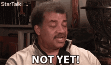 Im Not Ready Neil DeGrasse Tyson GIF