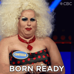Im Ready To Party Drag Queen Born Ready GIF