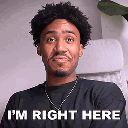 Im Right Here GIF