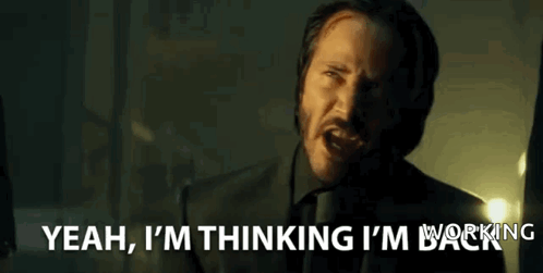 Im Thinking Im Back John Wick GIF