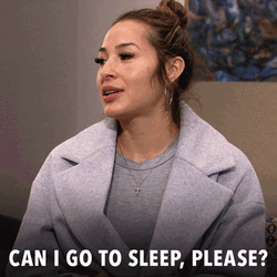 Im Tired Can I Go To Sleep Please GIF