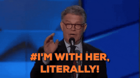 Im With Her Literally Al Franken GIF
