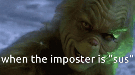Imposter Is Sus The Grinch Smiling GIF