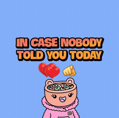 In Case Nobody Told You Today Poster With Cartoon Bear GIF
