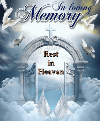In Loving Memory Rest In Heaven Is Written Above A Gate GIF