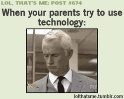 Information Technology When Parents Try