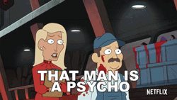 Inside Job That Man Is A Psycho GIF