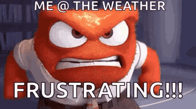 Inside Out Angry Character Saying Me @ The Weather Frustrating GIF
