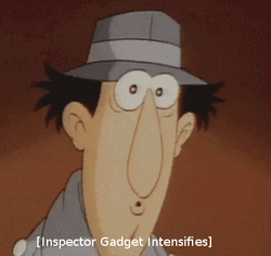 Intensifies Inspector Gadget GIF
