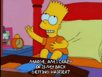 Is My Back Getting Hairy GIF